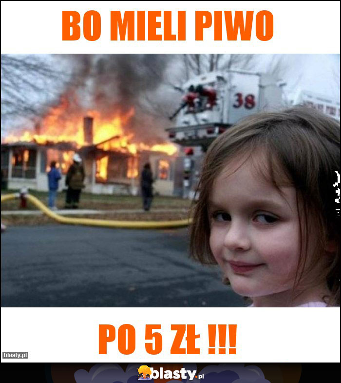 bo mieli piwo bo mieli piwo