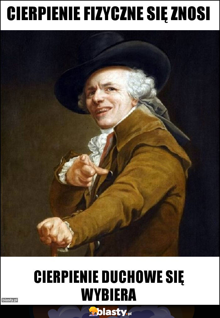Cierpienie fizyczne się znosi Cierpienie fizyczne się znosi