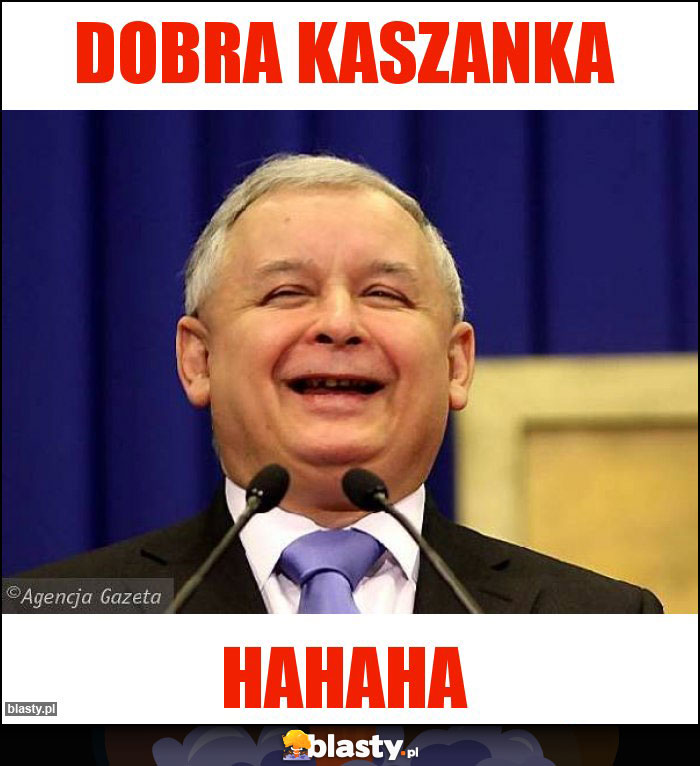 Dobra kaszanka Dobra kaszanka