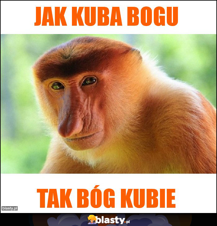 Jak Kuba bogu