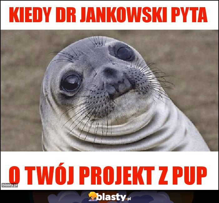 Kiedy dr Jankowski pyta Kiedy dr Jankowski pyta