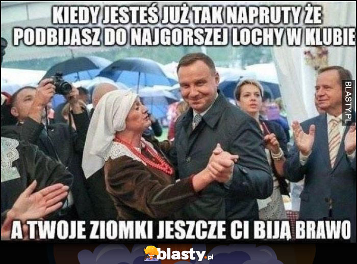 Kiedy jesteś już tak napruty