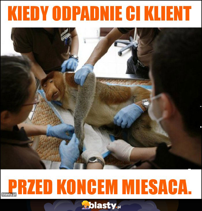 kiedy odpadnie ci klient kiedy odpadnie ci klient