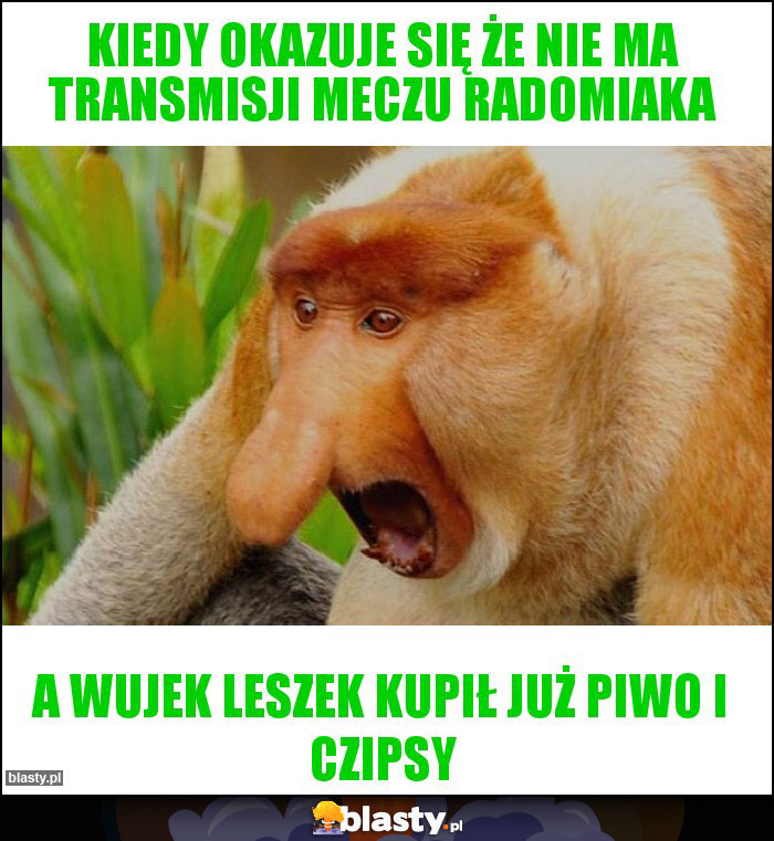 Kiedy okazuje się że nie ma transmisji meczu Radomiaka Kiedy okazuje się że nie ma transmisji meczu Radomiaka