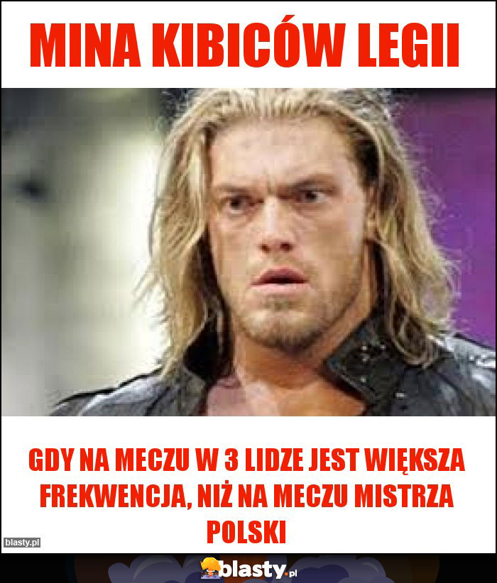Mina kibiców Legii Mina kibiców Legii