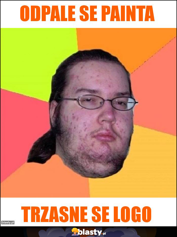 ODPALE SE PAINTA ODPALE SE PAINTA