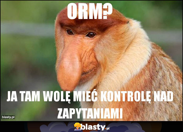 ORM?