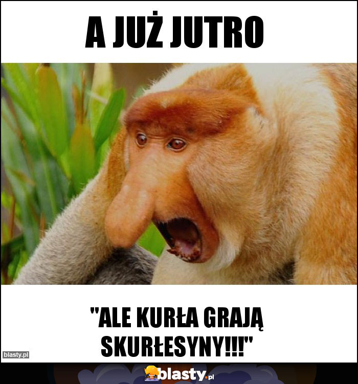 A już jutro A już jutro