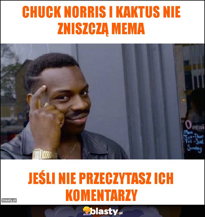 Chuck Norris i kaktus nie zniszczą mema