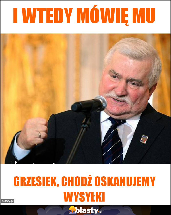 I wtedy mówię mu I wtedy mówię mu