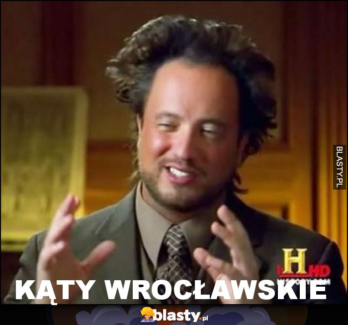 KĄTY WROCŁAWSKIE KĄTY WROCŁAWSKIE