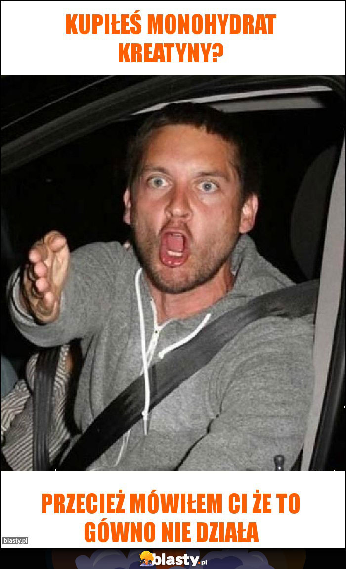 Kupiłeś monohydrat kreatyny?