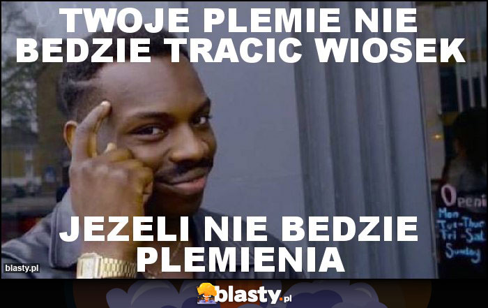 twoje plemie nie bedzie tracic wiosek twoje plemie nie bedzie tracic wiosek
