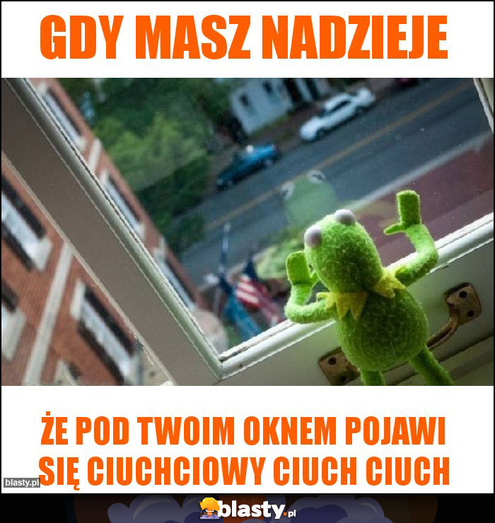 Gdy masz nadzieje Gdy masz nadzieje