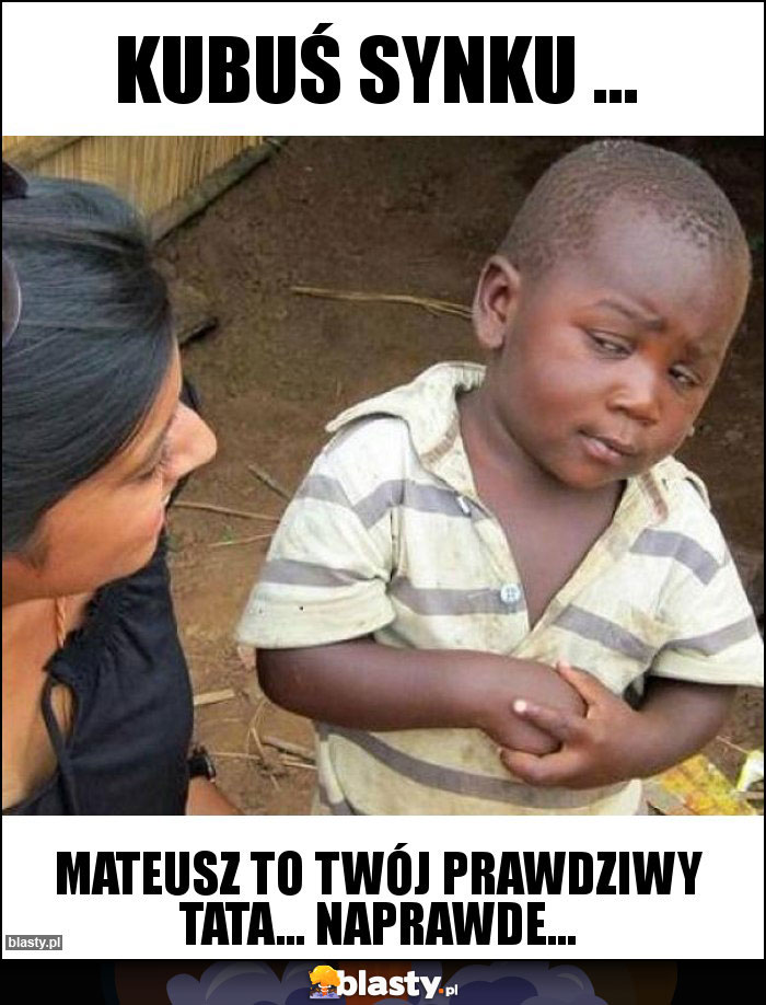 Kubuś synku ... Kubuś synku ...