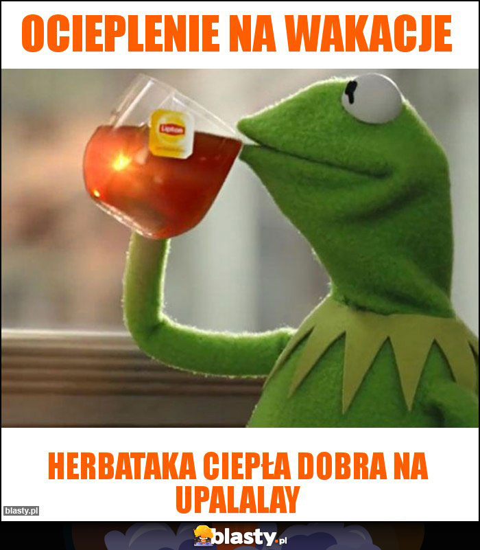 Ocieplenie na wakacje Ocieplenie na wakacje