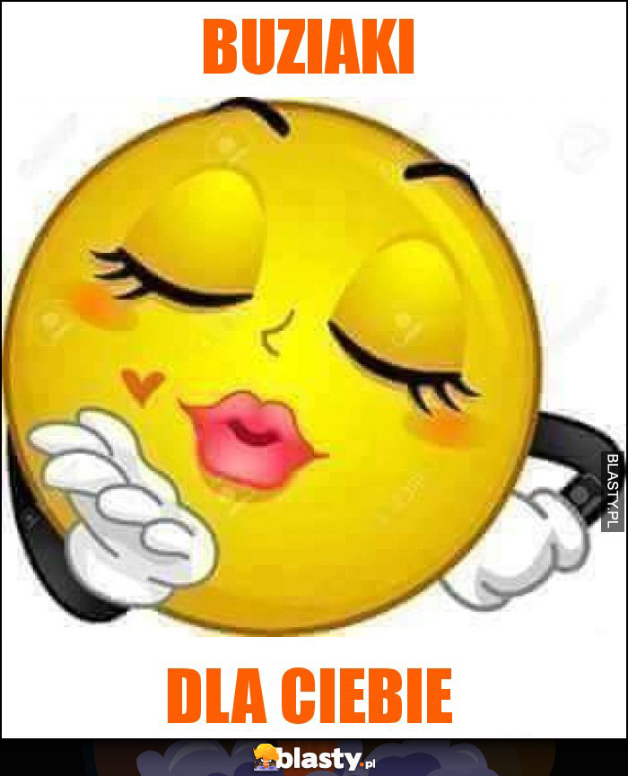 Buziaki memy, gify i śmieszne obrazki facebook, tapety ...