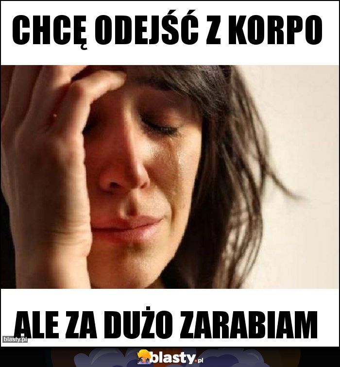 chcę odejść z korpo chcę odejść z korpo