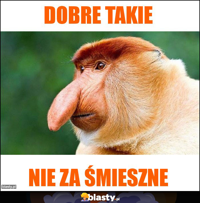Dobre takie Dobre takie