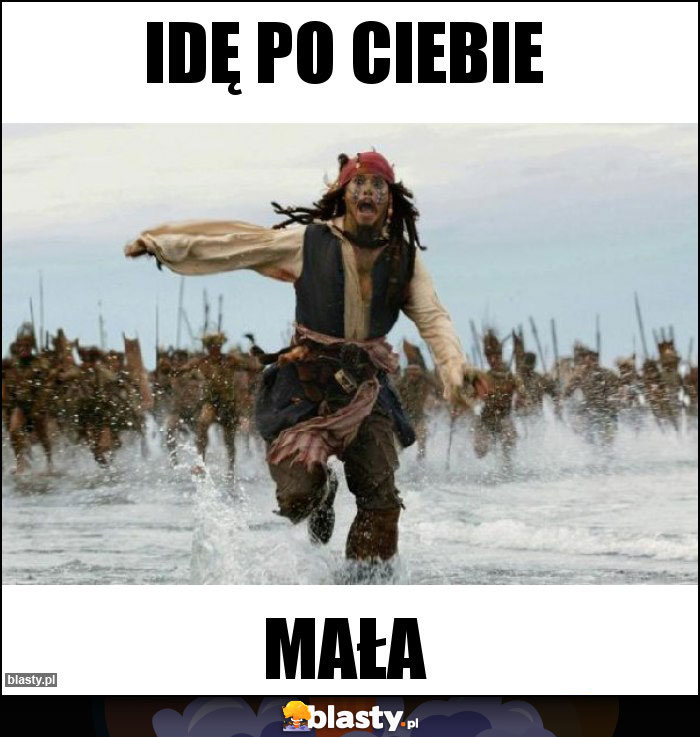 Idę po Ciebie Idę po Ciebie
