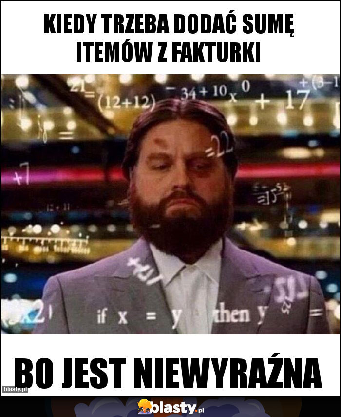 KIEDY TRZEBA DODAĆ SUMĘ ITEMÓW Z FAKTURKI KIEDY TRZEBA DODAĆ SUMĘ ITEMÓW Z FAKTURKI