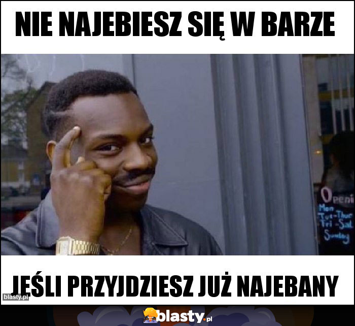 Nie najebiesz się w barze