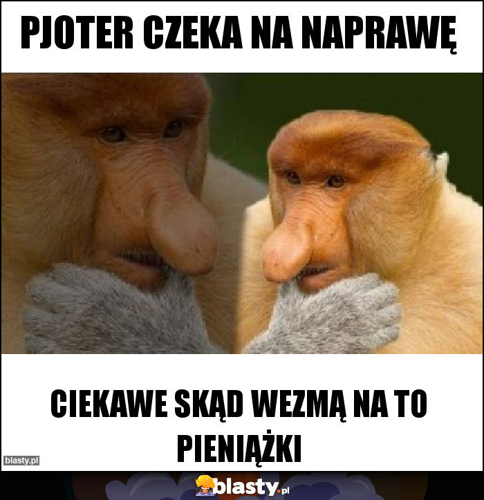 PJOTER CZEKA NA NAPRAWĘ PJOTER CZEKA NA NAPRAWĘ