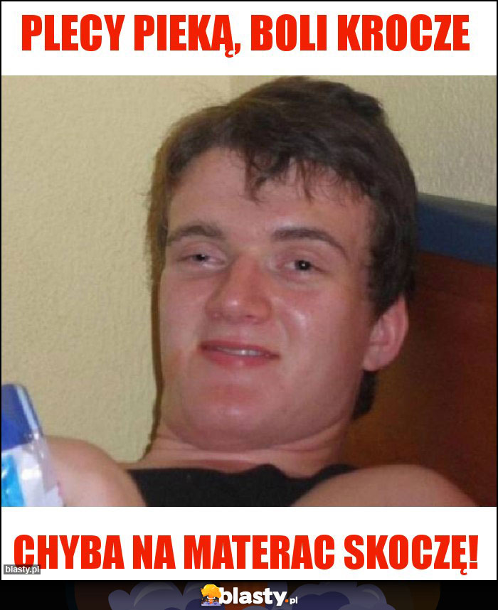 Plecy pieką, boli krocze