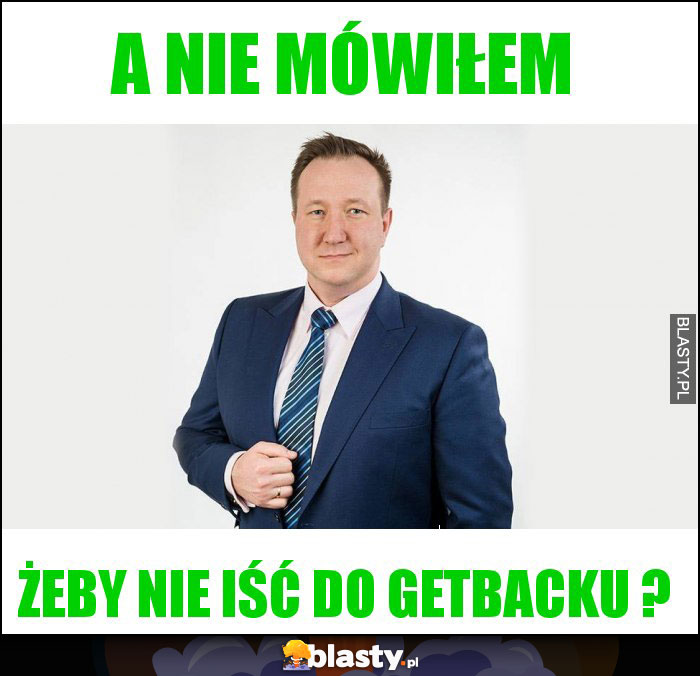 A nie mówiłem A nie mówiłem