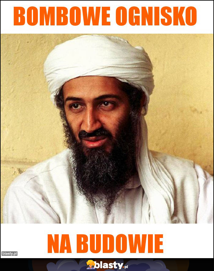 Bombowe ognisko Bombowe ognisko