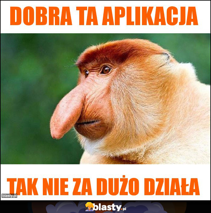Dobra ta aplikacja Dobra ta aplikacja