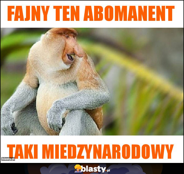 Fajny ten abomanent Fajny ten abomanent