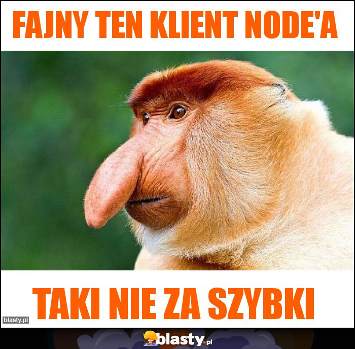 Fajny ten klient Node'a Fajny ten klient Node'a