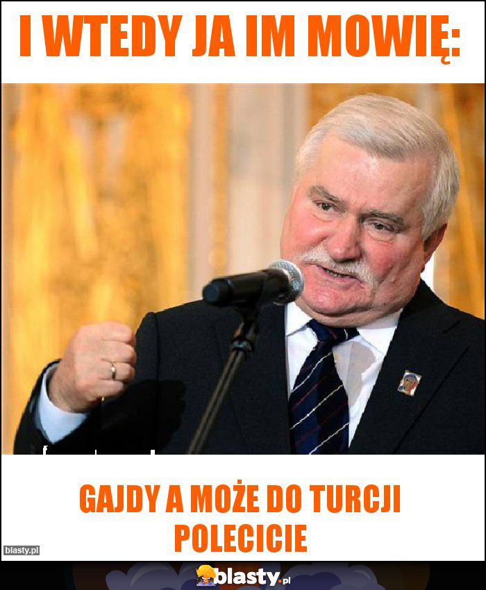 I wtedy ja im mowię: I wtedy ja im mowię: