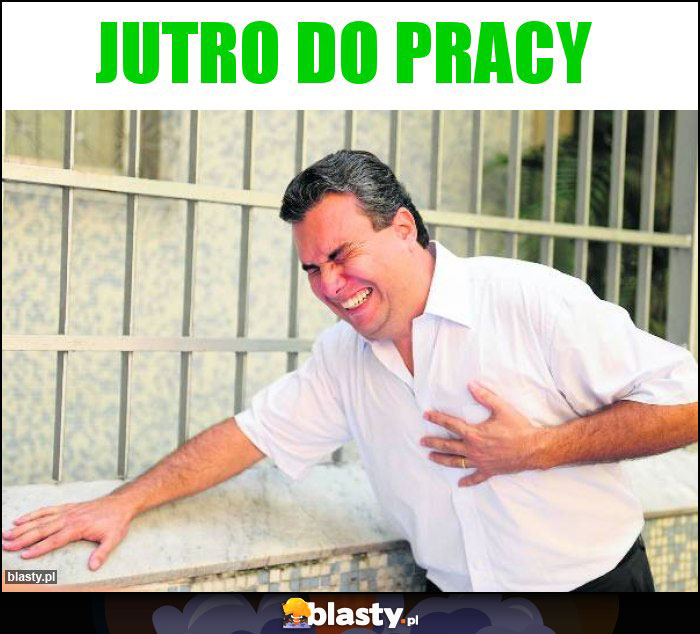 Jutro do pracy Jutro do pracy