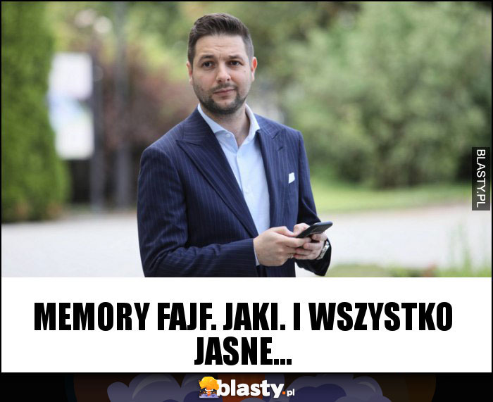 Memory fajf. Jaki. I wszystko jasne... Memory fajf. Jaki. I wszystko jasne...