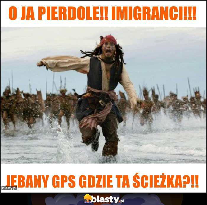 O ja pierdole!! Imigranci!!! O ja pierdole!! Imigranci!!!