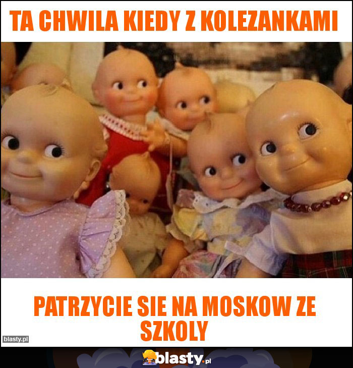 Ta chwila kiedy z kolezankami Ta chwila kiedy z kolezankami