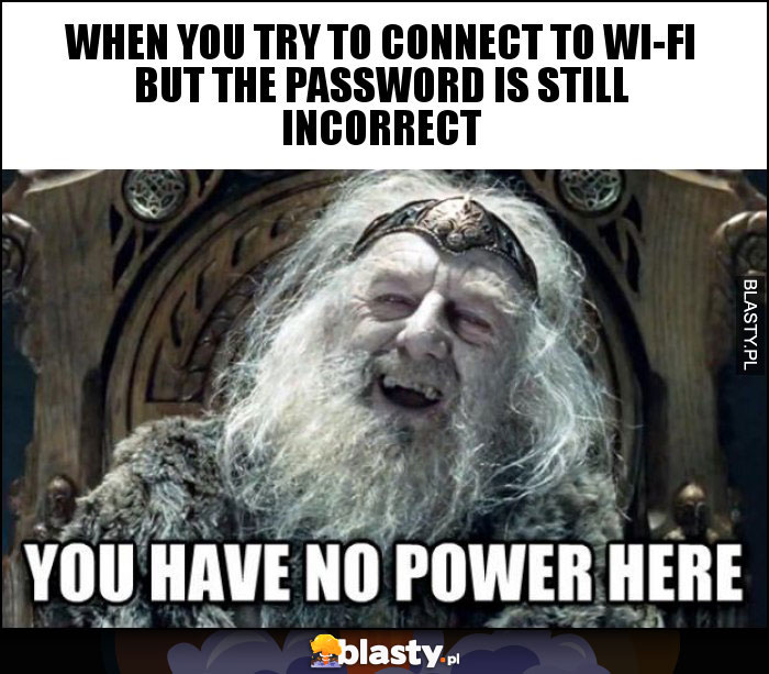 WHEN YOU TRY TO CONNECT TO WI-FI BUT THE PASSWORD IS STILL INCORRECT