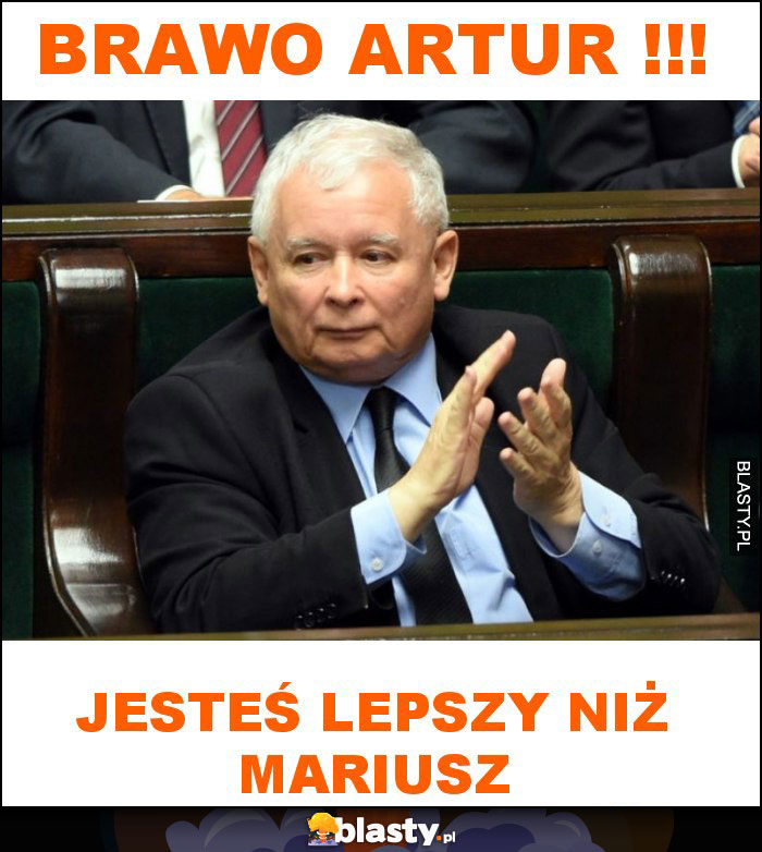 Brawo Artur !!! Brawo Artur !!!