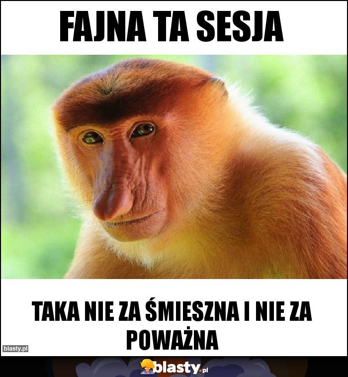 Fajna ta sesja Fajna ta sesja