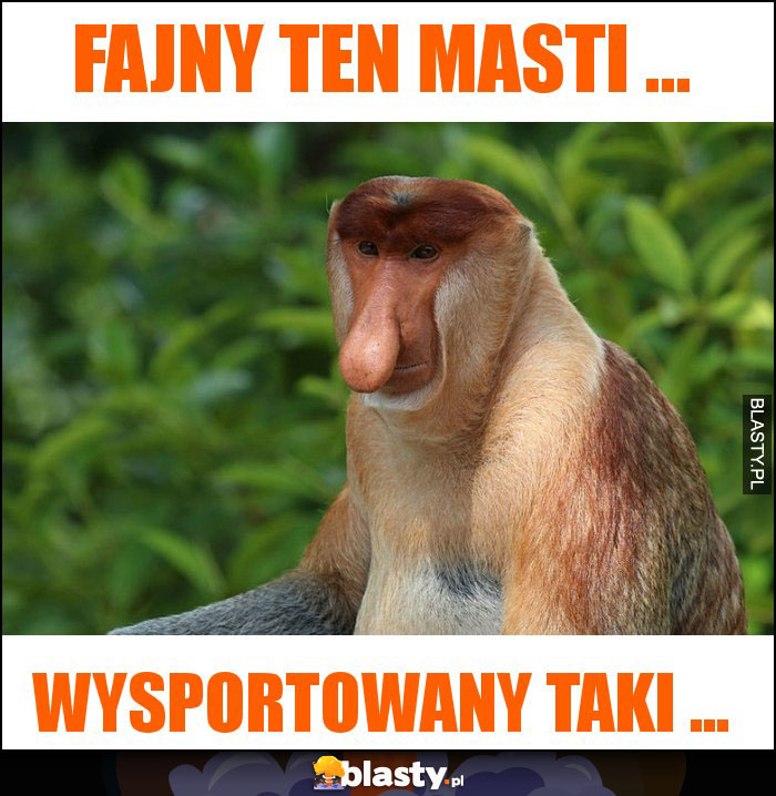 Fajny ten Masti ... Fajny ten Masti ...