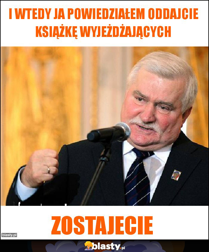 I wtedy ja powiedziałem oddajcie książkę wyjeżdżających I wtedy ja powiedziałem oddajcie książkę wyjeżdżających