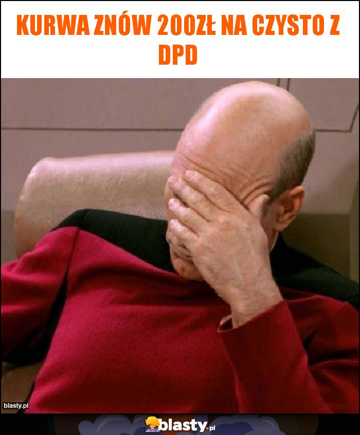Kurwa znów 200zł na czysto z Dpd Kurwa znów 200zł na czysto z Dpd