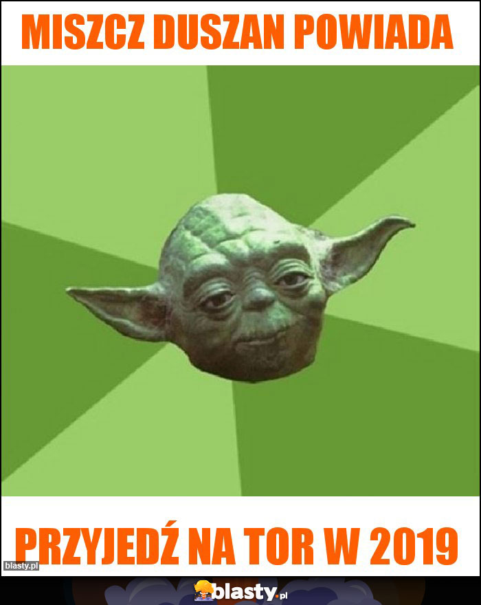 miszcz duszan powiada miszcz duszan powiada