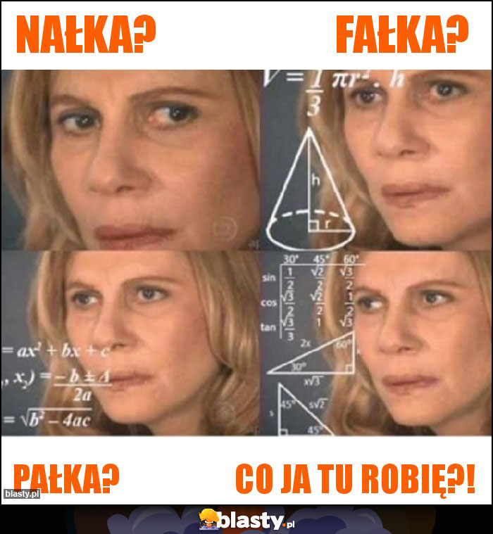Nałka? Fałka? Nałka? Fałka?