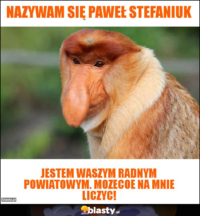 NAZYWAM SIĘ PAWEŁ STEFANIUK NAZYWAM SIĘ PAWEŁ STEFANIUK