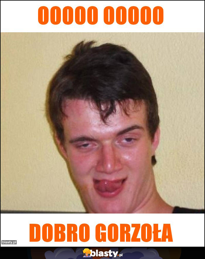 Ooooo ooooo Ooooo ooooo