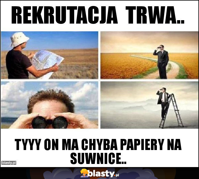 Rekrutacja trwa.. Rekrutacja trwa..