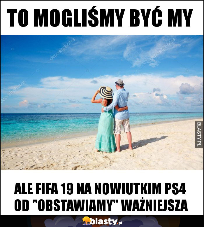 To mogliśmy być my To mogliśmy być my